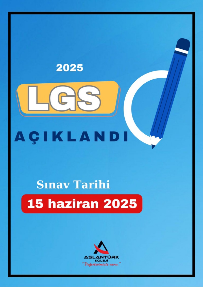 LGS SINAV TARİHİ AÇIKLANDI